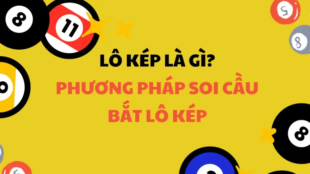 Khải niệm lô kép là gì?